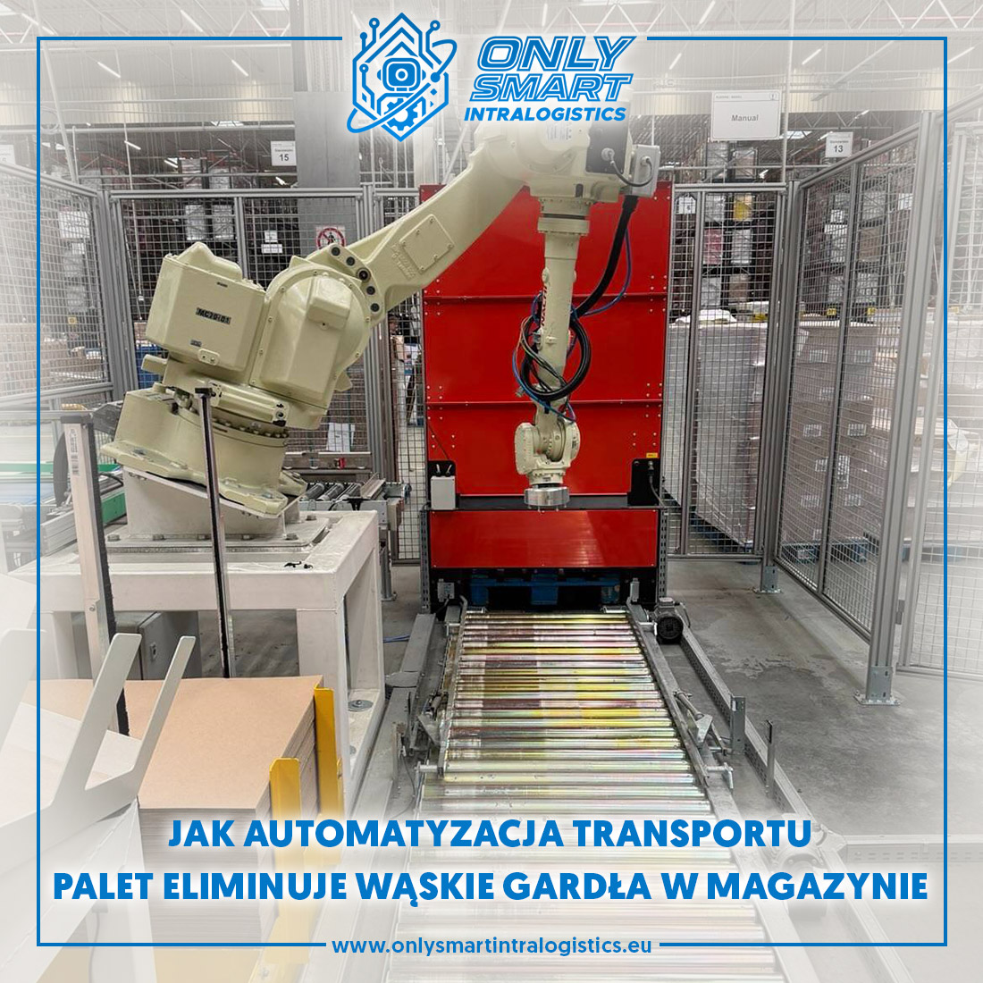 Jak automatyzacja transportu palet eliminuje wąskie gardła w magazynie